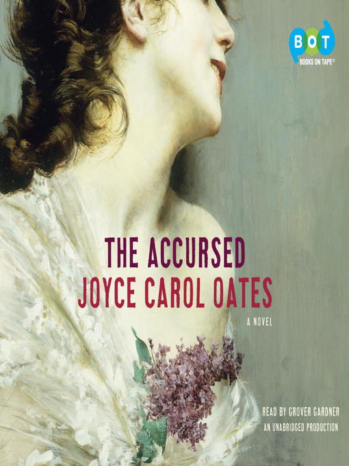 Title details for The Accursed by Joyce Carol Oates - Available